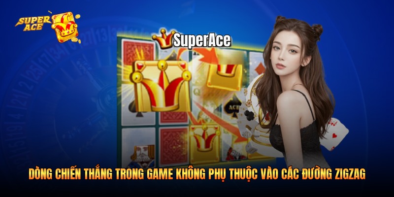 Dòng chiến thắng trong game không phụ thuộc vào các đường zigzag 