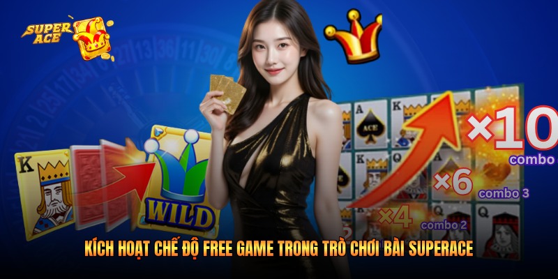 Kích hoạt chế độ Free Game trong trò chơi bài Superace